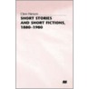 Short Stories And Short Fictions, 1880-1980 by Clare Hanson