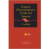 Singular Electromagnetic Fields And Sources door J. van Bladel