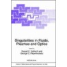 Singularities In Fluids, Plasmas And Optics by Unknown