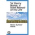 Sir Henry Maine; A Brief Memoir Of His Life