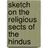 Sketch On The Religious Sects Of The Hindus