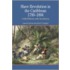 Slave Revolution In The Caribbean 1789-1804