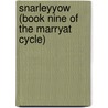 Snarleyyow (Book Nine Of The Marryat Cycle) by Frederick Marryat