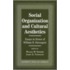Social Organization And Cultural Aesthetics