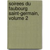 Soirees Du Faubourg Saint-Germain, Volume 2 door Prosper Merimee