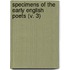 Specimens Of The Early English Poets (V. 3)