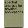 Spectral Analysis for Physical Applications door Walden Andrew T.