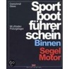 Sportbootführerschein Binnen Segel / Motor door Heinz Overschmidt