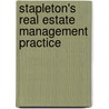 Stapleton's Real Estate Management Practice by Anthony Banfield Frics