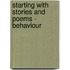 Starting With Stories And Poems - Behaviour