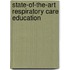 State-Of-The-Art Respiratory Care Education
