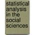Statistical Analysis in the Social Sciences