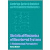 Statistical Mechanics Of Disordered Systems by Anton Bovier