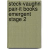 Steck-Vaughn Pair-It Books Emergent Stage 2 door Rath Price