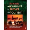 Strategic Management For Travel And Tourism by Nigel Evans