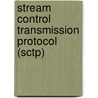 Stream Control Transmission Protocol (Sctp) door Stewart Randall