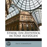 Streik: Ein Zeitstück In Fünf Aufzügen door Fritz Sommerlad