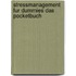 Stressmanagement Fur Dummies Das Pocketbuch