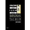 Structure and Form in the Babylonian Talmud door Louis Jacobs