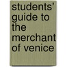 Students' Guide To The  Merchant Of Venice door Martin King