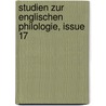 Studien Zur Englischen Philologie, Issue 17 by Anonymous Anonymous