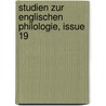 Studien Zur Englischen Philologie, Issue 19 by Anonymous Anonymous
