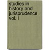Studies In History And Jurisprudence Vol. I door Bryce James