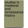 Studies In Medieval And Renaissance History door Onbekend