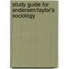Study Guide for Andersen/Taylor's Sociology door Margaret L. Andersen