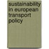 Sustainability In European Transport Policy