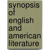 Synopsis of English and American Literature door George Jay Smith