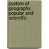 System of Geography, Popular and Scientific