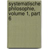 Systematische Philosophie, Volume 1, Part 6 by Wilhelm Dilthey