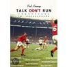 Talk Don't Run - Sportstars Im Kreuzverhör door Paul Kimmage