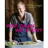 Wat gaan we eten? by Bill Granger