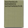 Taschenbuch Betriebliche Sicherheitstechnik door Günter Lehder