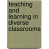 Teaching and Learning in Diverse Classrooms door Castaneda Castaneda