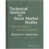 Technical Analysis and Stock Market Profits by Richard Schabacker