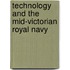Technology And The Mid-Victorian Royal Navy