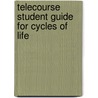 Telecourse Student Guide For Cycles Of Life door Cecie Starr