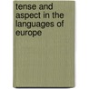 Tense and Aspect in the Languages of Europe door Onbekend