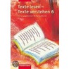Texte lesen, Texte verstehen 6. Arbeitsheft by Unknown