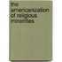 The Americanization of Religious Minorities