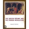 The Ancien Regime and the French Revolution door James B. Collins