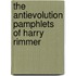 The Antievolution Pamphlets Of Harry Rimmer