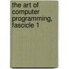The Art of Computer Programming, Fascicle 1 door Donald E. Knuth