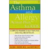 The Asthma And Allergy Action Plan For Kids by Kate Kelly