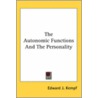 The Autonomic Functions and the Personality door Edward J. Kempf