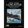 The Avro Lancaster - Manchester And Lincoln by Richard A. Franks