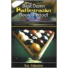 The Best Damn Pool Instruction Book Period! door Ronald L. Schneider